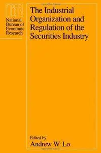 The Industrial Organization and Regulation of the Securities Industry(Repost)