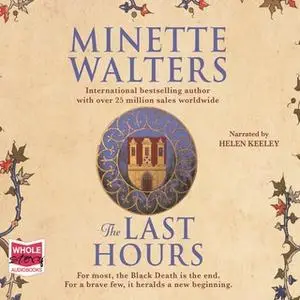 «The Last Hours» by Minette Walters