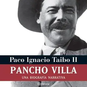 «Pancho Villa» by Paco Ignacio Taibo II