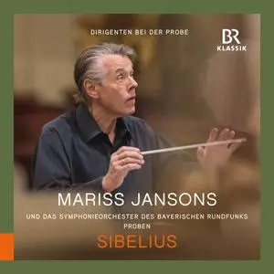 Bavarian Radio Symphony Orchestra, Mariss Jansons, Friedrich Schloffer - Sibelius: Symphony No. 2 in D Major, Op. 43 (2022)