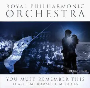 Royal Philharmonic Orchestra - You Must Remember This (2005)