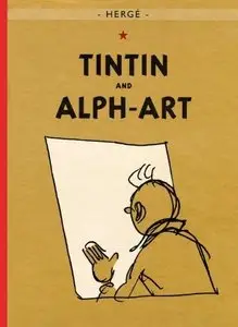 Hergé, "Tintin and Alph-Art" (Repost)