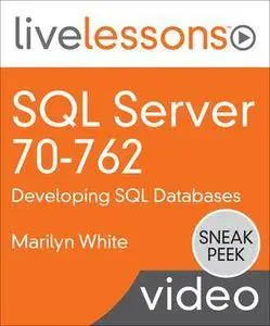 SQL Server 70-762: Developing SQL Databases: Required Knowledge for SQL Server 2012 and 2014