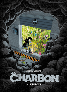Charbon - Tome 1 - L'Espoir