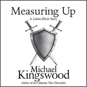 «Measuring Up» by Michael Kingswood