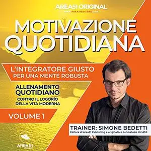 «Motivazione Quotidiana 1» by Simone Bedetti