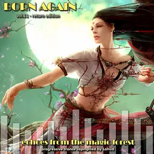 (2009) V.A. Born Again Vol.11 - Echoes From The Magic Forest - Compiled By Lahud