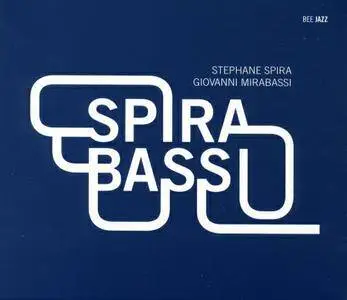 Stephane Spira / Giovanni Mirabassi - Spirabassi (2009) {Bee Jazz}