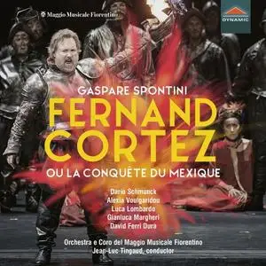 Dario Schmunck, Alexia Voulgaridou, Luca Lombardo - Spontini: Fernand Cortez, ou la conquête du Mexique (2020)