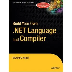  Build Your Own .NET Language and Compiler (Repost)   