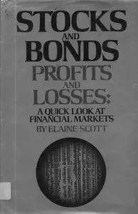 Stocks and Bonds, Profits and Losses: A Quick Look at Financial Markets
