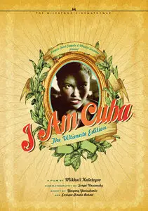 I Am Cuba (1964) Soy Cuba [The Ultimate Edition]