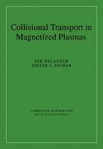 Collisional Transport Magnet Plasma (Repost)