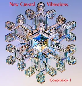 New Crystal Vibrations Music - Compilation 1 (2010) 