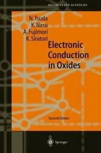 N. Tsuda, K. Nasu, A. Fujimori and K. Siratori, "Electronic Conduction in Oxides"  (Repost) 