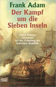 Der Kampf um die Sieben Inseln - Frank Adam & Karlheinz Ingenkamp