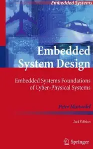 "Embedded System Design: Embedded Systems Foundations of Cyber-physical Systems" by Peter Marwedel