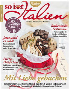 So is(s)t Italien - Für Ihre italienischen Momente Magazin No 01 2014