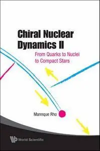 Chiral Nuclear Dynamics II: From Quarks to Nuclei to Compact Stars (Repost)