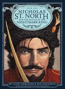 «Nicholas St. North and the Battle of the Nightmare» by William Joyce,Laura Geringer