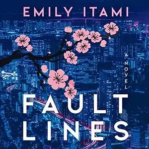 Fault Lines: A Novel [Audiobook]