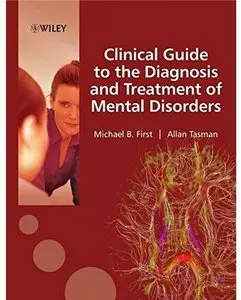 Clinical Guide to the Diagnosis and Treatment of Mental Disorders