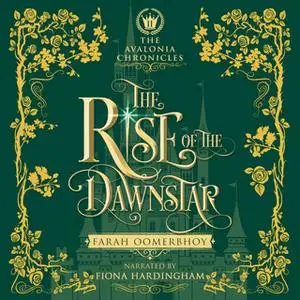 «The Rise of the Dawnstar» by Farah Oomerbhoy