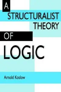 A Structuralist Theory of Logic (Repost)