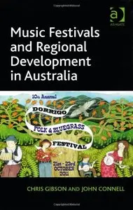 Music Festivals and Regional Development in Australia