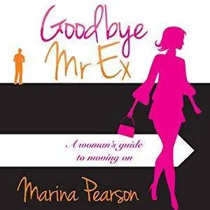 Goodbye Mr. Ex [Audiobook]