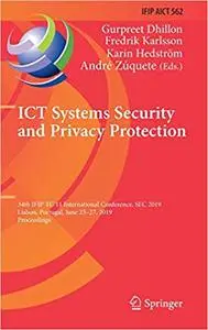 ICT Systems Security and Privacy Protection: 34th IFIP TC 11 International Conference, SEC 2019, Lisbon, Portugal, June