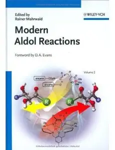 Modern Aldol Reactions (2 Volume Set)