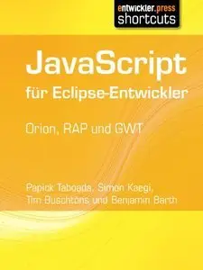 JavaScript für Eclipse-Entwickler - Orion, RAP und GWT (repost)