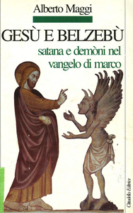 Alberto Maggi - Gesù e Belzebù. Satana e demòni nel vangelo di Marco (2000)