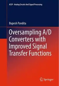 Oversampling A D Converters with Improved Signal Transfer Functions