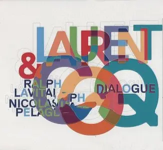 Laurent Coq - Dialogue (2013) {Sunnyside}
