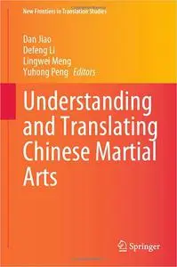 Understanding and Translating Chinese Martial Arts