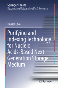 Purifying and Indexing Technology for Nucleic Acids-Based Next Generation Storage Medium