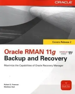 Oracle RMAN 11g Backup and Recovery 