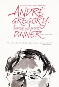 Andre Gregory Before And After Dinner (2013)