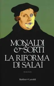 Rita Monaldi, Francesco Sorti - La riforma di Salaì