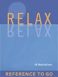 «Relax: Reference to Go» by Mike George