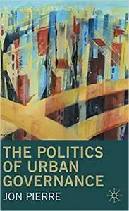 The Politics of Urban Governance