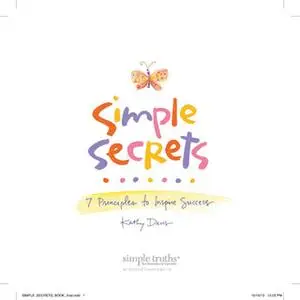 «Simple Secrets: 7 Principles to Inspire Success» by Kathy Davis