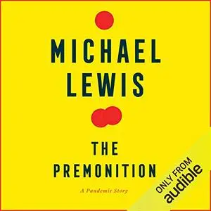 The Premonition: A Pandemic Story [Audiobook]