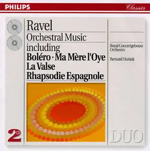 Ravel: Orchestral Music / Haitink, Royal Concertgebouw (2004)