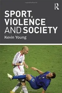 Sport, Violence and Society