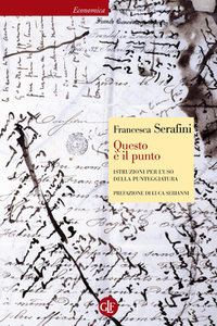 Francesca Serafini - Questo è il punto. Istruzioni per l'uso della punteggiatura (2014)