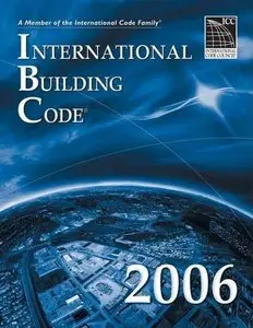2006 International Building Code: Softcover Version by International Code Council