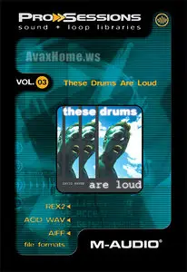 M-Audio Pro Sessions Vol 3 These Drums are Loud WAV AIFF REX
